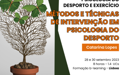 Métodos e Técnicas de Intervenção em Psicologia do Desporto – 28 e 30 set 2023 – Lisboa